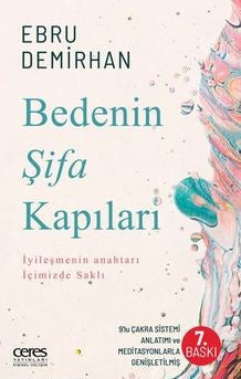 Bedenin Şifa Kapıları İyileşmenin Anahtarı Içimizde Saklı